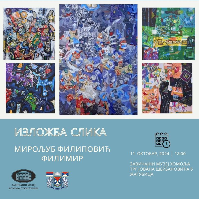 Izložba slika autora Miroljuba Filipovića Filimira u Žagubici