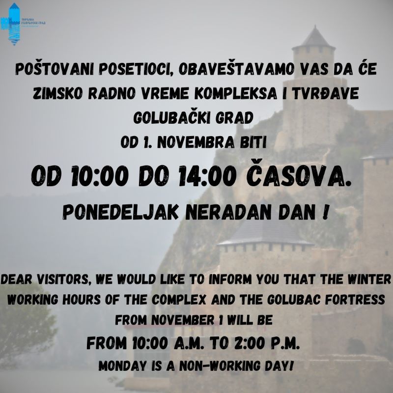 Od 1. novembra Kompleks i Tvrđava Golubački grad ima novo radno vreme