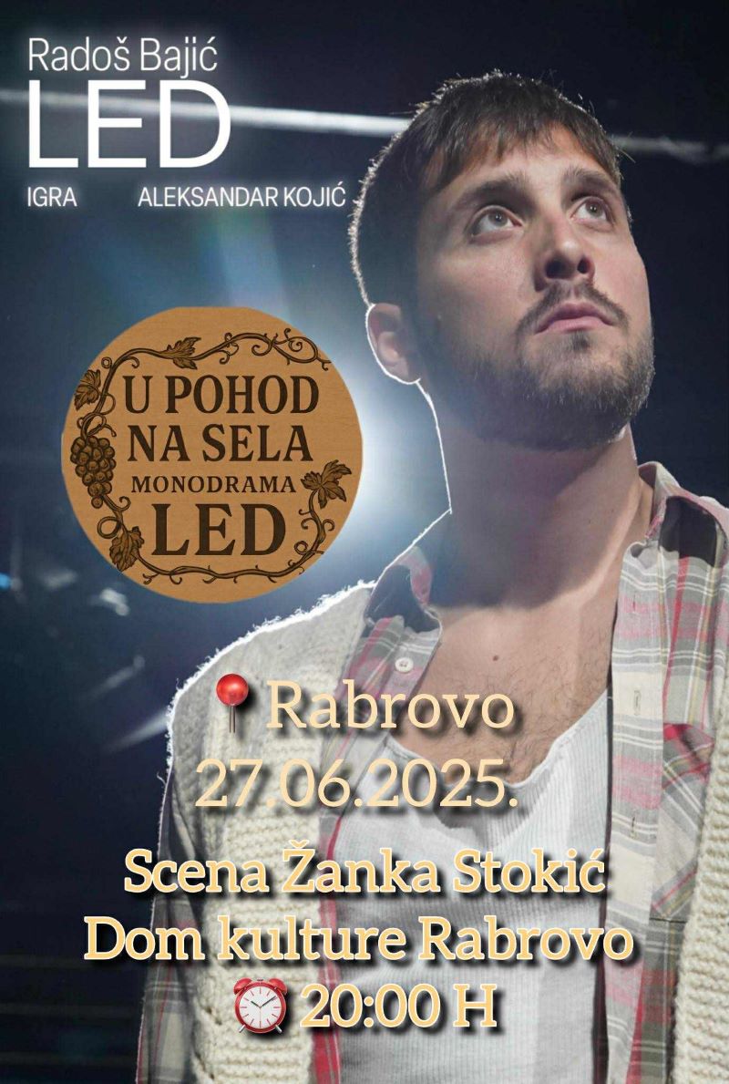 Monodrama „LED“ u Rabrovu
