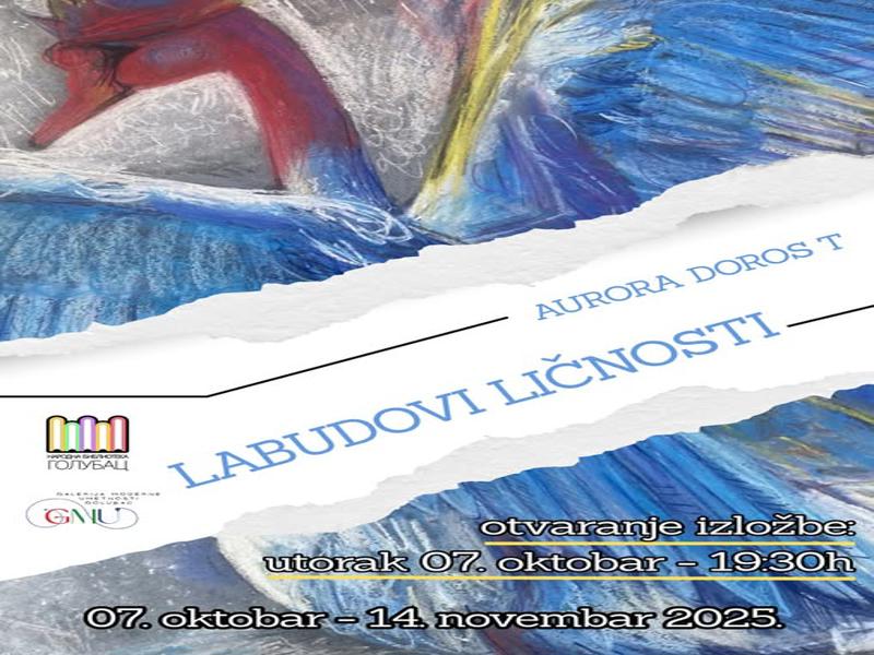 Izložba „Labudovi Ličnosti“ u Galeriji moderne umetnosti Golubac