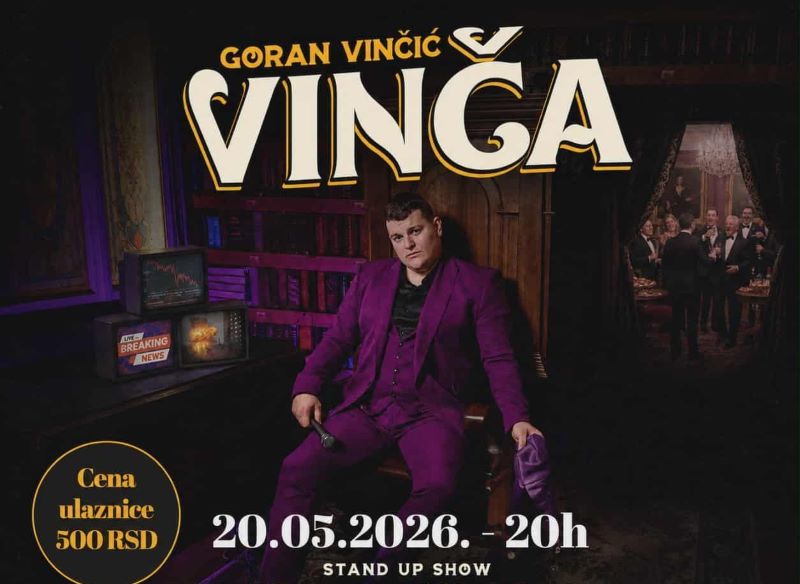 Reklamni plakat za gostovanje Gorana Vinčića Vinče, gostovaće 20. maja 2026. godine u Domu kulture Kostolac