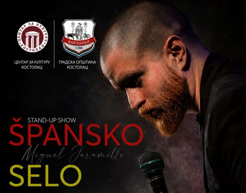 Špansko selo Kostolac naziv je stand-up predstave popularnog komičara Miguela Jaramilla koja će 15. juna 2026. godine