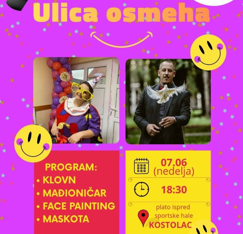 Plakat manifestacije „Ulica osmeha“ u Kostolcu koja se održava 7. juna 2026. godine od 18.30 časova na platou ispred Sportske hale