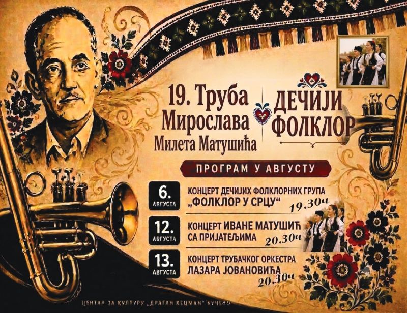 Plakat manifestacije 19. Truba Miroslava Mileta Matušića u Kučevu sa programom koncerata od 6. do 13. avgusta 2026. godine.
