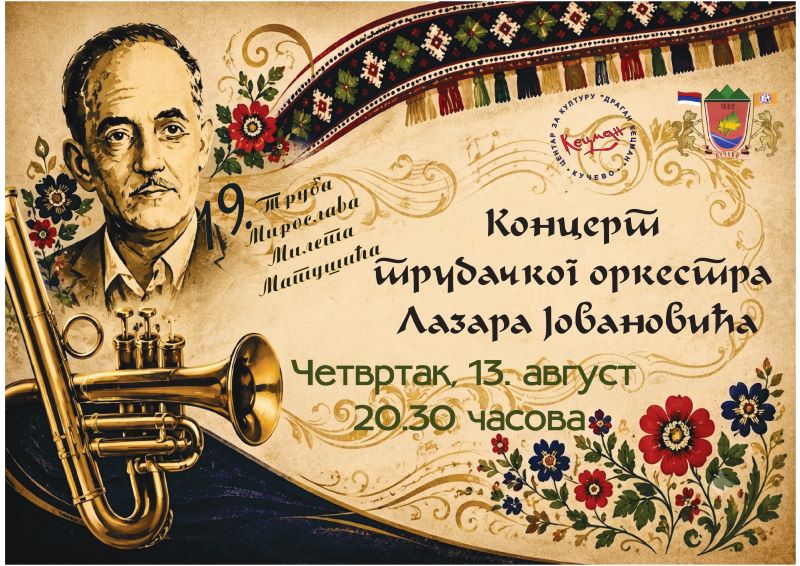 9. Festival „Truba Miroslava Mileta Matušića“ u Kučevu