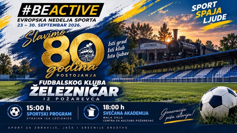 FK Železničar Požarevac obeležava 80 godina postojanja